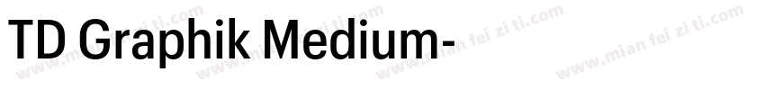 TD Graphik Medium字体转换